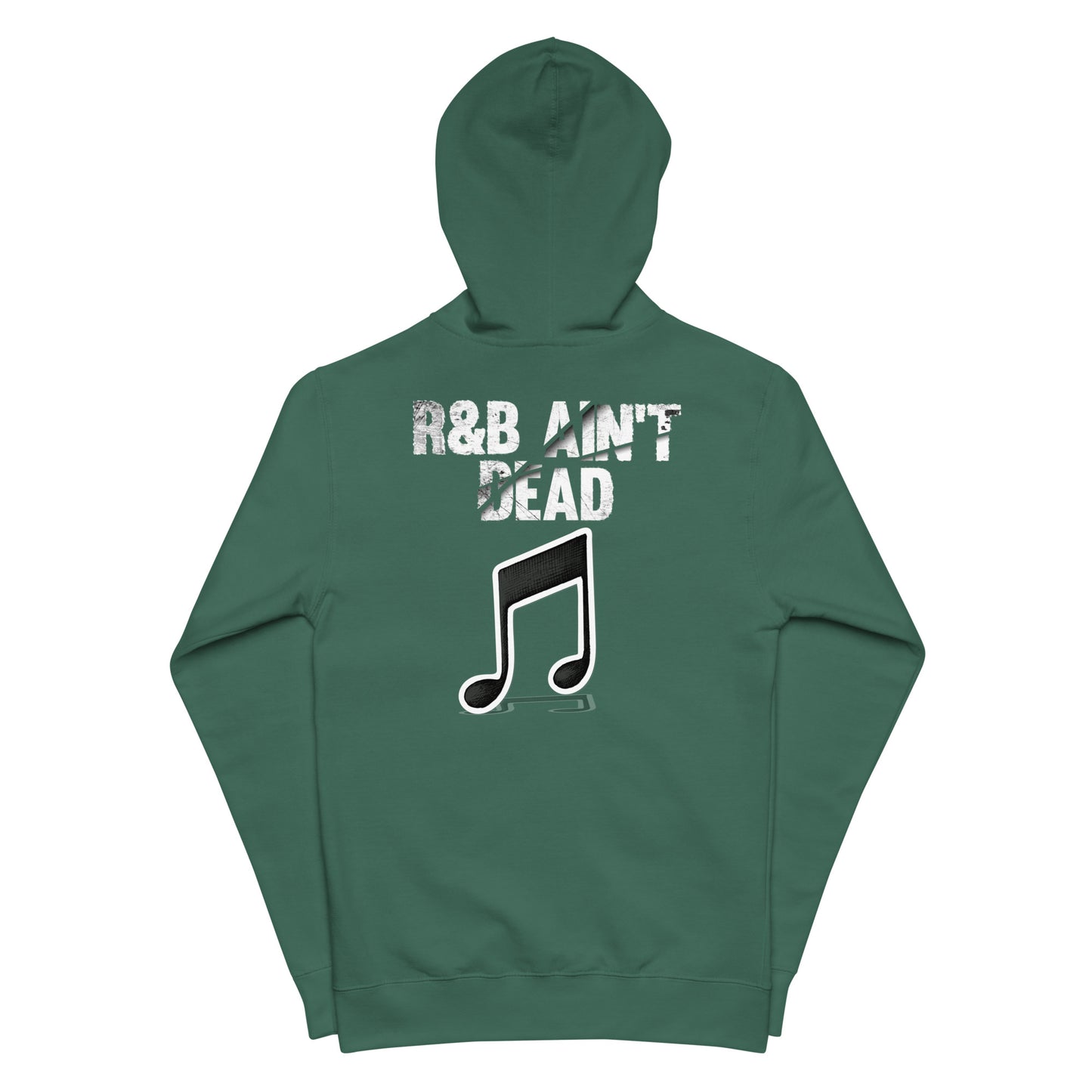 Unisex R&B Ain't Dead fleece zip up hoodie